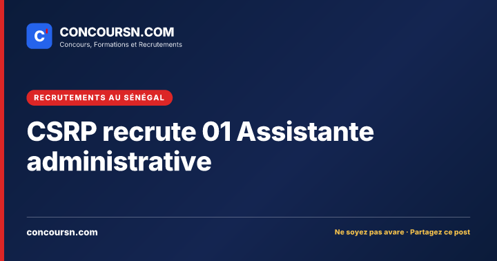 Illustration de l’article : CSRP recrute 01 Assistante administrative
