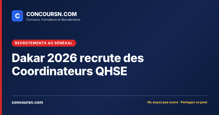 Illustration de l’article : Dakar 2026 recrute des Coordinateurs QHSE