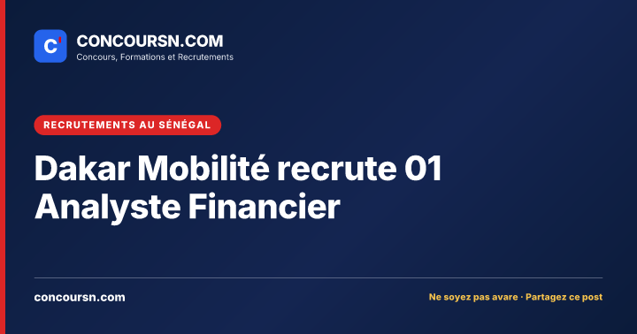 Illustration de l’article : Dakar Mobilité recrute 01 Analyste Financier