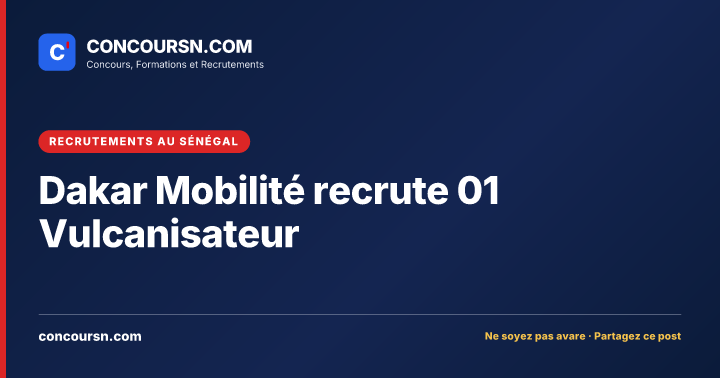Illustration de l’article : Dakar Mobilité recrute 01 Vulcanisateur