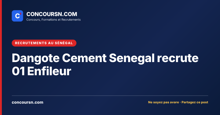 Illustration de l’article : Dangote Cement Senegal recrute 01 Enfileur