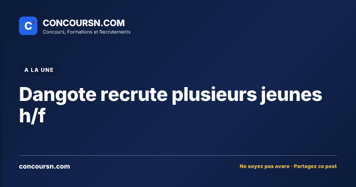 Illustration de l’article : Dangote recrute plusieurs jeunes h/f