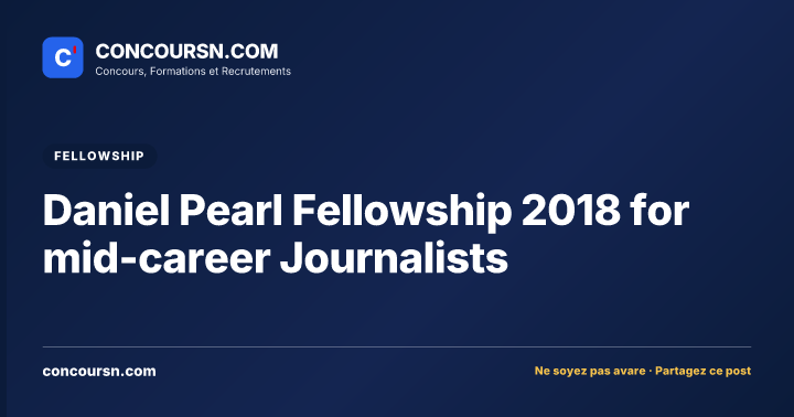 Illustration de l’article : Daniel Pearl Fellowship 2018 for mid-career Journalists