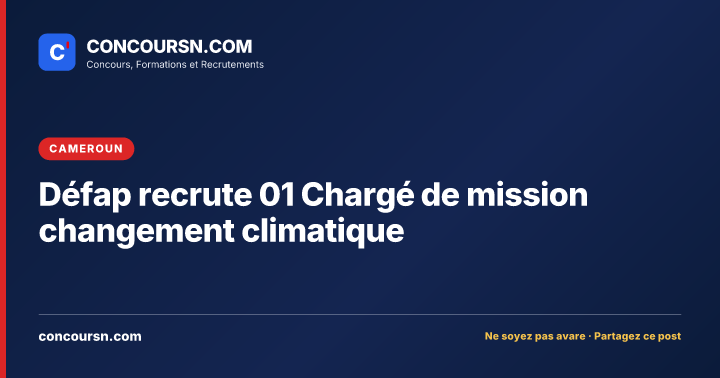 Illustration de l’article : Défap recrute 01 Chargé de mission changement climatique