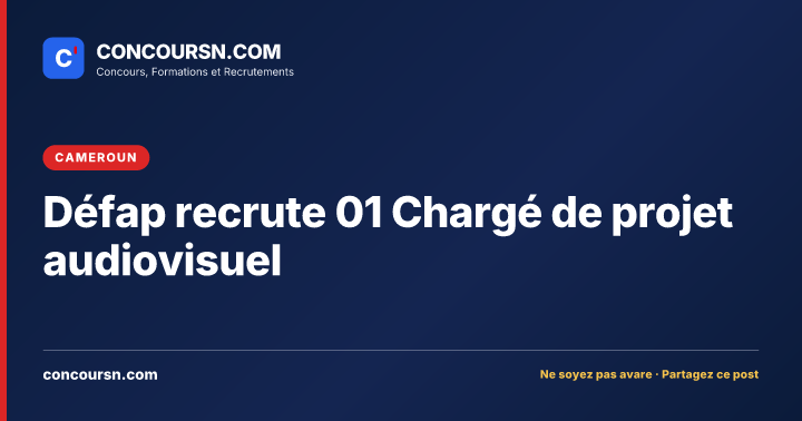 Illustration de l’article : Défap recrute 01 Chargé de projet audiovisuel