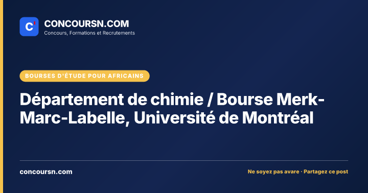 Illustration de l’article : Département de chimie / Bourse Merk-Marc-Labelle, Université de Montréal