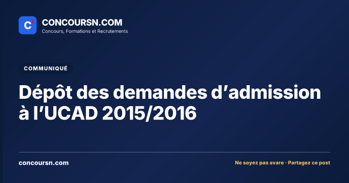Illustration de l’article : Dépôt des demandes d’admission à l’UCAD 2015/2016