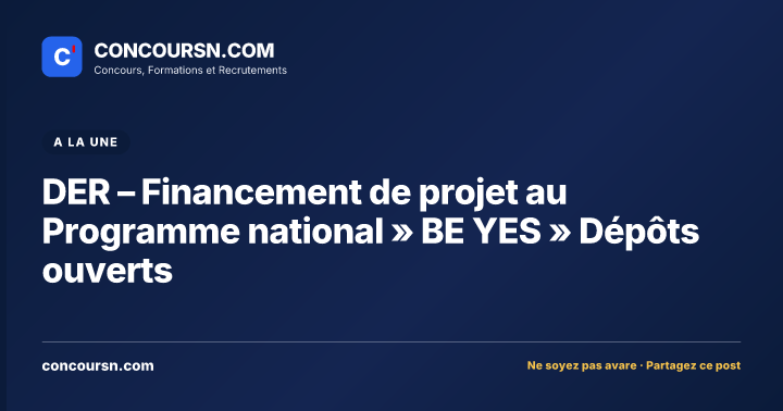 Illustration de l’article : DER – Financement de projet au Programme national » BE YES » Dépôts ouverts