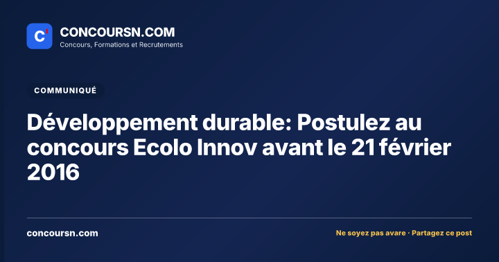 Illustration de l’article : Développement durable: Postulez au concours Ecolo Innov avant le 21 février 2016