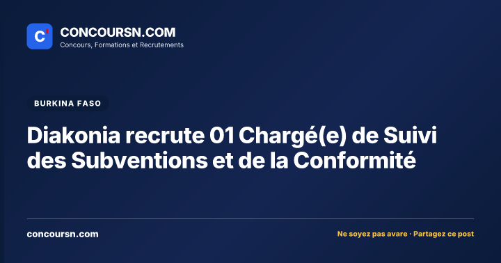 Diakonia recrute 01 Chargé(e) de Suivi des Subventions et de la Conformité