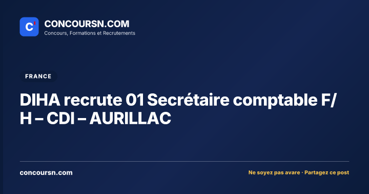 DIHA recrute 01 Secrétaire comptable F/H – CDI – AURILLAC