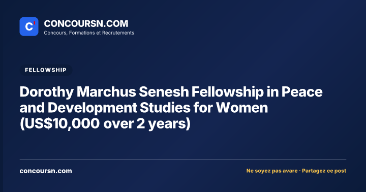 Illustration de l’article : Dorothy Marchus Senesh Fellowship in Peace and Development Studies for Women (US$10,000 over 2 years)
