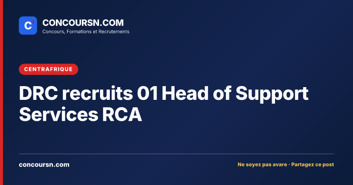 Illustration de l’article : DRC recruits 01 Head of Support Services RCA