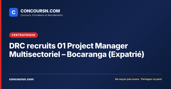 Illustration de l’article : DRC recruits 01 Project Manager Multisectoriel – Bocaranga (Expatrié)