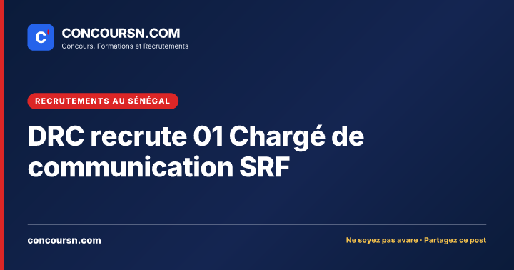 Illustration de l’article : DRC recrute 01 Chargé de communication SRF