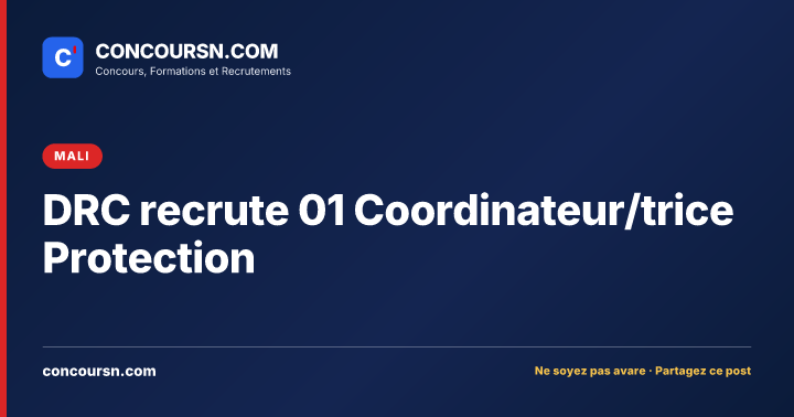 Illustration de l’article : DRC recrute 01 Coordinateur/trice Protection