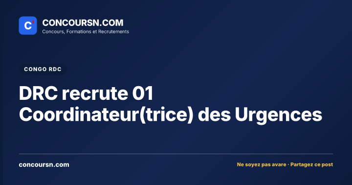 Illustration de l’article : DRC recrute 01 Coordinateur(trice) des Urgences