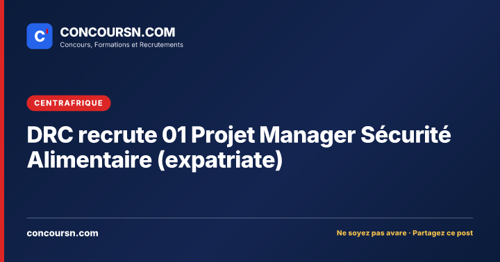 Illustration de l’article : DRC recrute 01 Projet Manager Sécurité Alimentaire (expatriate)