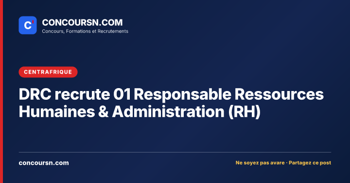 Illustration de l’article : DRC recrute 01 Responsable Ressources Humaines & Administration (RH)
