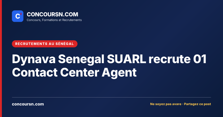 Illustration de l’article : Dynava Senegal SUARL recrute 01 Contact Center Agent