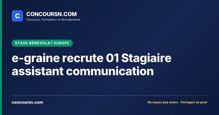 Illustration de l’article : e-graine recrute 01 Stagiaire assistant communication