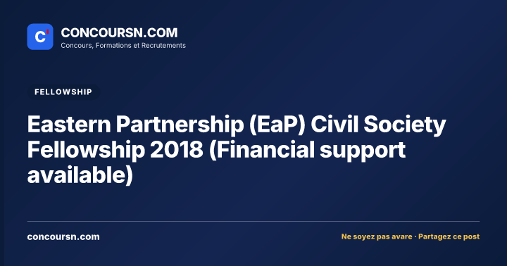 Eastern Partnership (EaP) Civil Society Fellowship 2018 (Financial support available)