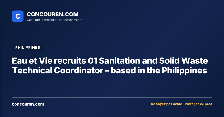 Illustration de l’article : Eau et Vie recruits 01 Sanitation and Solid Waste Technical Coordinator – based in the Philippines