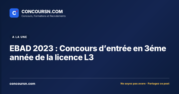Illustration de l’article : EBAD 2023 : Concours d’entrée en 3éme année de la licence L3