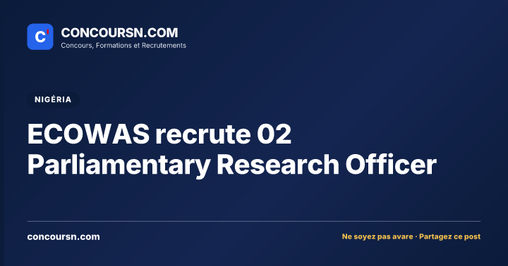 Illustration de l’article : ECOWAS recrute 02 Parliamentary Research Officer