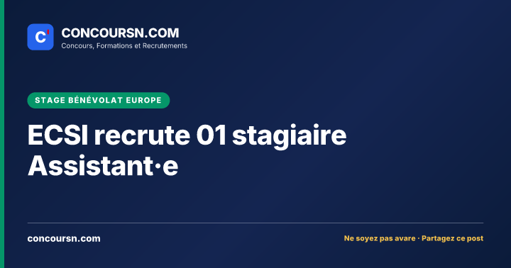 Illustration de l’article : ECSI recrute 01 stagiaire Assistant·e