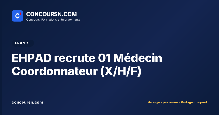 Illustration de l’article : EHPAD recrute 01 Médecin Coordonnateur (X/H/F)