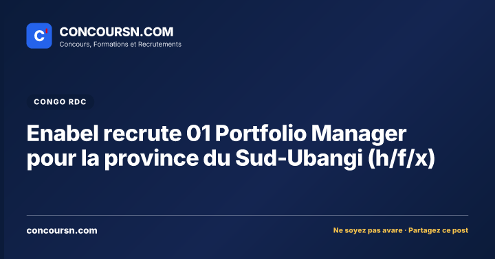 Illustration de l’article : Enabel recrute 01 Portfolio Manager pour la province du Sud-Ubangi (h/f/x)