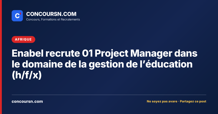 Enabel recrute 01 Project Manager dans le domaine de la gestion de l’éducation (h/f/x)