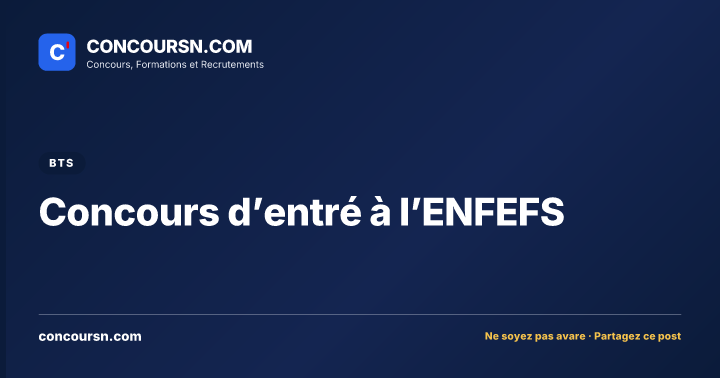 Illustration de l’article : Concours d’entré à l’ENFEFS