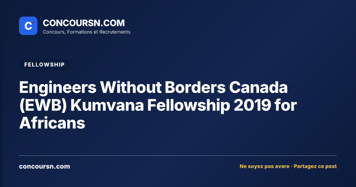 Illustration de l’article : Engineers Without Borders Canada (EWB) Kumvana Fellowship 2019 for Africans