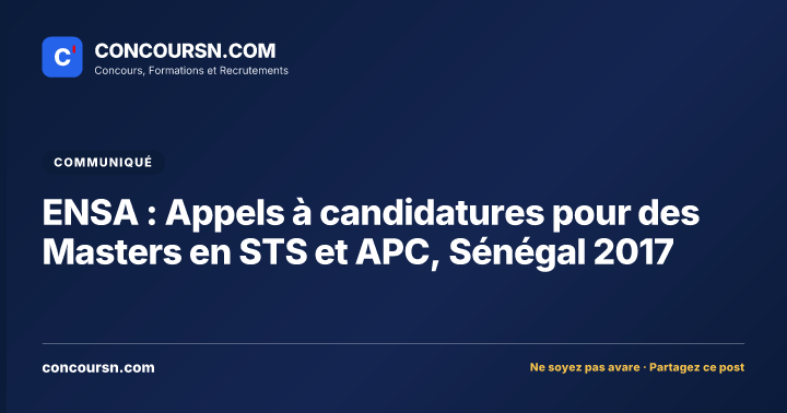 Illustration de l’article : ENSA : Appels à candidatures pour des Masters en STS et APC, Sénégal 2017