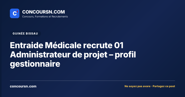 Illustration de l’article : Entraide Médicale recrute 01 Administrateur de projet – profil gestionnaire