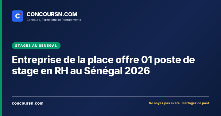 Illustration de l’article : Entreprise de la place offre 01 poste de stage en RH au Sénégal 2026
