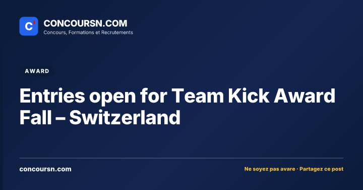 Illustration de l’article : Entries open for Team Kick Award Fall – Switzerland