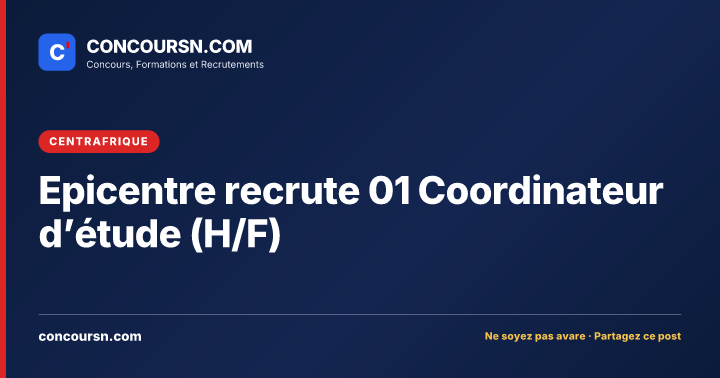 Illustration de l’article : Epicentre recrute 01 Coordinateur d’étude (H/F)