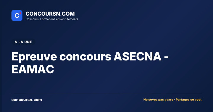Illustration de l’article : Epreuve concours ASECNA -EAMAC