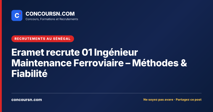 Illustration de l’article : Eramet recrute 01 Ingénieur Maintenance Ferroviaire – Méthodes & Fiabilité