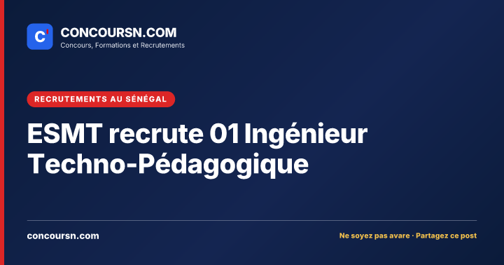 Illustration de l’article : ESMT recrute 01 Ingénieur Techno-Pédagogique