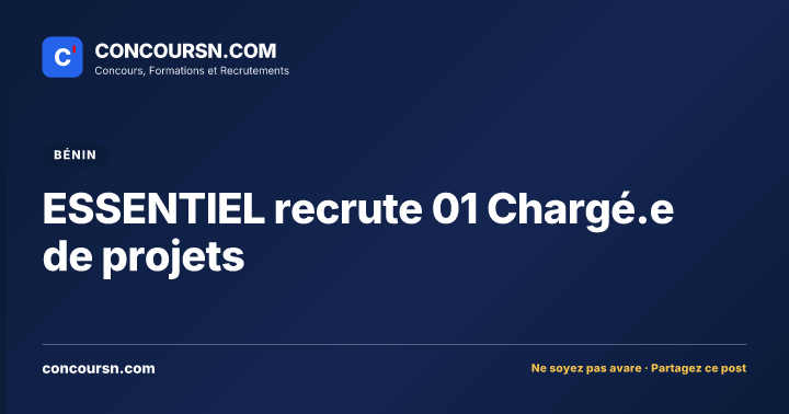 Illustration de l’article : ESSENTIEL recrute 01 Chargé.e de projets