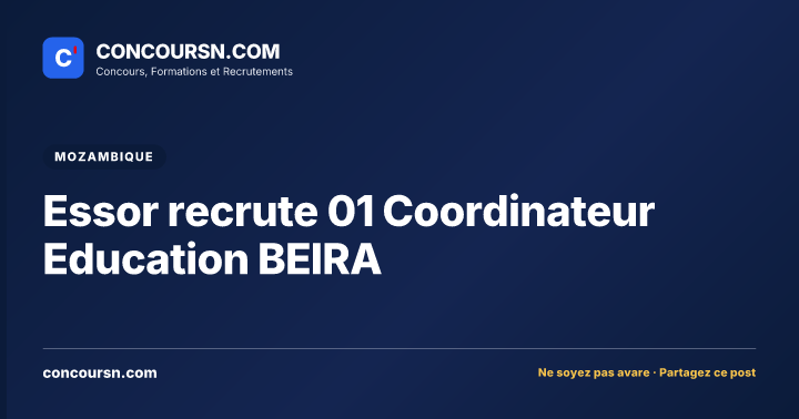 Illustration de l’article : Essor recrute 01 Coordinateur Education BEIRA
