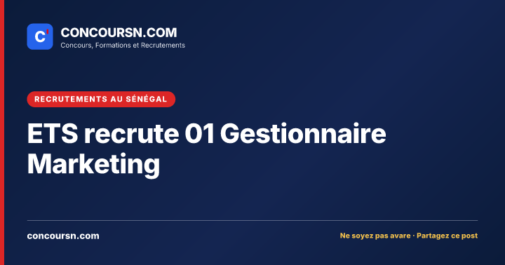 Illustration de l’article : ETS recrute 01 Gestionnaire Marketing