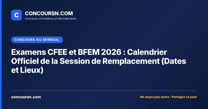 Illustration de l’article : Examens CFEE et BFEM 2026 : Calendrier Officiel de la Session de Remplacement (Dates et Lieux)