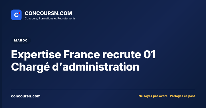 Illustration de l’article : Expertise France recrute 01 Chargé d’administration
