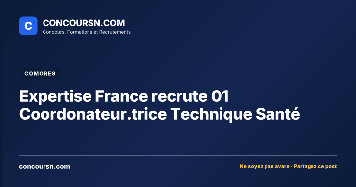 Illustration de l’article : Expertise France recrute 01 Coordonateur.trice Technique Santé