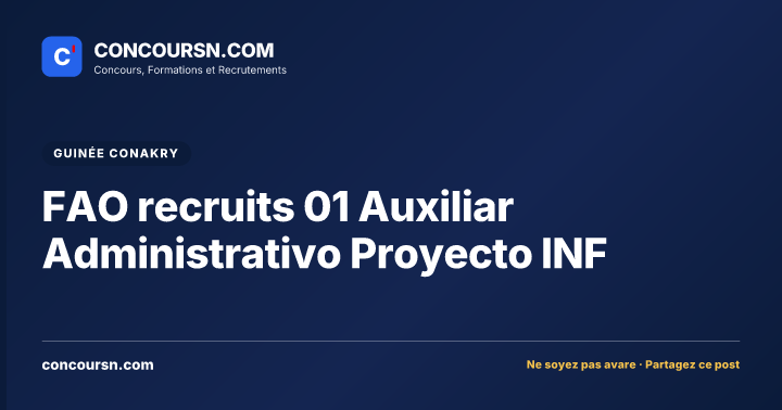 Illustration de l’article : FAO recruits 01 Auxiliar Administrativo Proyecto INF